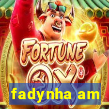 fadynha am